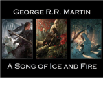 - A Song of Ice and Fire -