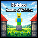 Roblox Noobs of Roblox