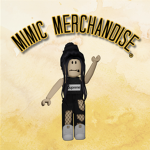 Mimic Merchandise