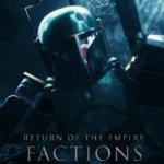 Return Of The Empire Factions