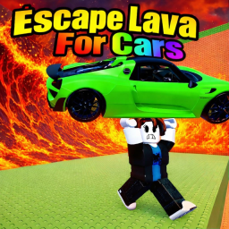 Escape Lava For Cars [BETA]