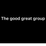 GoodGreatGroup