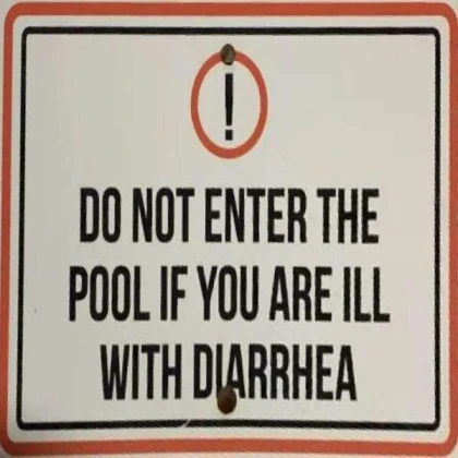 do not enter pool if ill sign