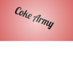 Coke a Cola Army