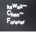 Kawaii~Chan~Forever