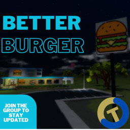 better burger (NOT FINNISHED STILL WIP)