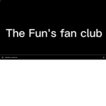 The fun's Fan Club
