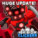 [HUGE UPD5] Skibidi Clickers 🚽