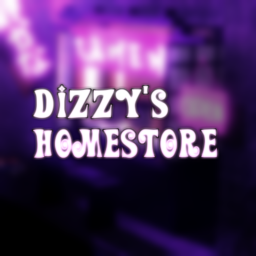 *-.Dizzy's Homestore.-* GRAND OPENING!