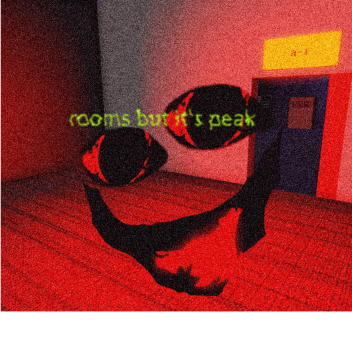 rooms but it's peak