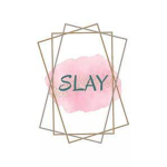 Slay slayy