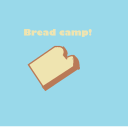 Bread Camp