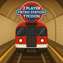 2 Player Metro Train Station Tycoon