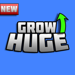 Grow HUGE