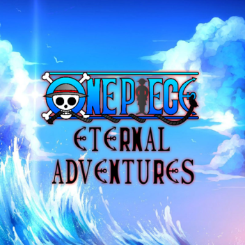 Logue Town : One Piece Eternal Adventure ShowCase