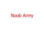 The Really Epik Noob Army