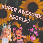 SUPER AWESOME PEOPLE!!