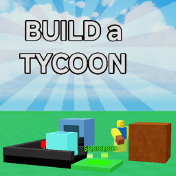 [Update 3] Build a Tycoon!