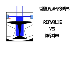 Cool Flames: Republic vs. Droids