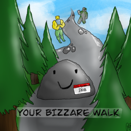 your bizarre walk