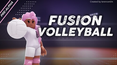 Fusion Volleyball 🏐 [PRE-ALPHA]