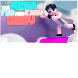 The Mega Easy and Fun Obby