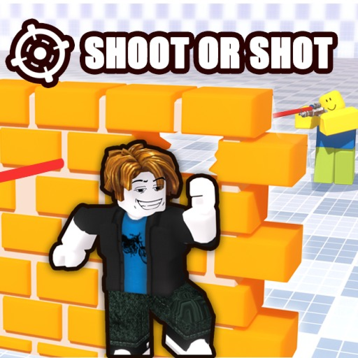 [NEW] SHOOT OR SHOT 🔫