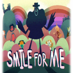 ! Smile For Me !