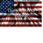 •Soldiers of Roblox•