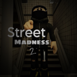 Streets Madness 2