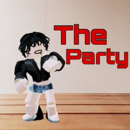 The Party ( Melon's Rp)