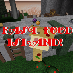 Fast Food Island!