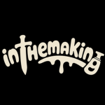 InTheMaking