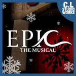 [❄️] EPIC: The Musical [OPEN TECH]