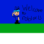 1welcome to Roblox!