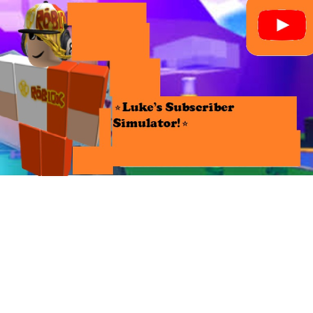 ⭐Luke's Subscriber Simulator!⭐