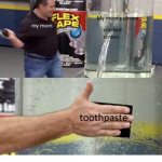 GoT bRoKeN sCrEeN = tOoThPaStE