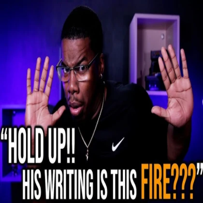 HOLD UP!! HIS WRITING IS THIS FIRE???
