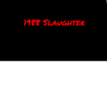 1988 Slaughter.