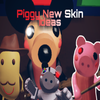 Piggy New Skin Ideas :RAT 