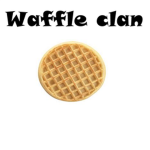 The Waffle Clan [T.W.C]