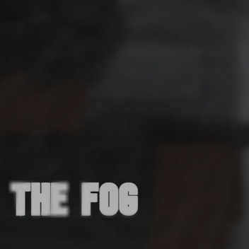 The Fog