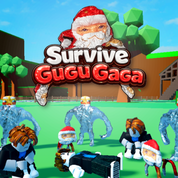 GuguGaga Survive! 🍫