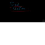 Soul Shatters (Pro)