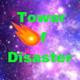 Tower of Disaster! [BETA]