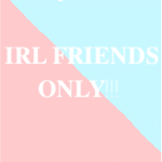### friends only!!!