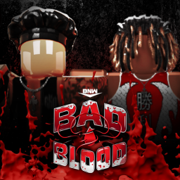 BNW: BAD BLOOD