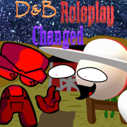 D&B Roleplay : Changed
