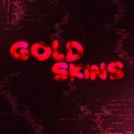 GOLD SKINS