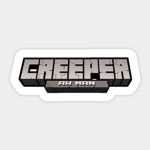 The Creeper Clan (creeper aw man)